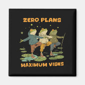 Aimant Zéro Plans Vibes maximum Funky Frog Chill Sweat -  (Devant)