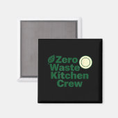 Aimant Zero Waste Kitchen Crew Sustainability Design  (Recto/Verso)