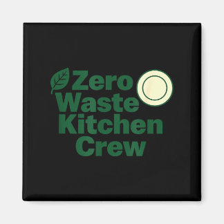 Aimant Zero Waste Kitchen Crew Sustainability Design 