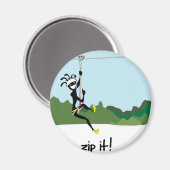 Aimant "Zip It !" (Recto/Verso)