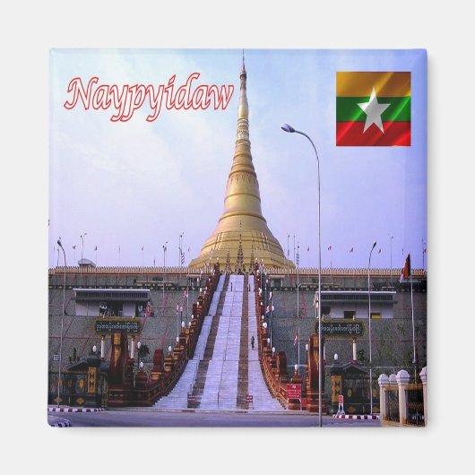 Aimant zMM004 NAYPYICEDAW, Myanmar Birmanie, Asie, Frigo (Devant)