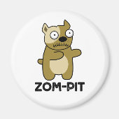 Aimant Zom-pit Funny Halloween Zombie Pit Bull Pun (Devant)