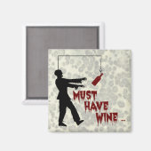 Aimant Zombie doit avoir du vin (Recto/Verso)