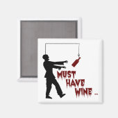 Aimant Zombie doit avoir du vin (Recto/Verso)