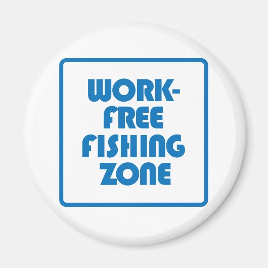 Aimant Zone de pêche sans travail (Devant)