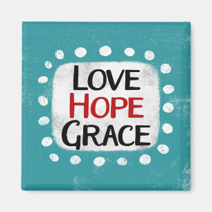 Aimer Hope Grace Réfrigérateur aimant