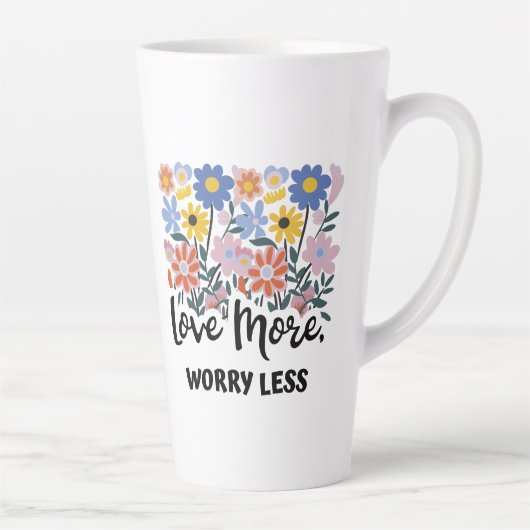 Aimer Plus S'Inquiéter Moins De Mug Floral (Droite)