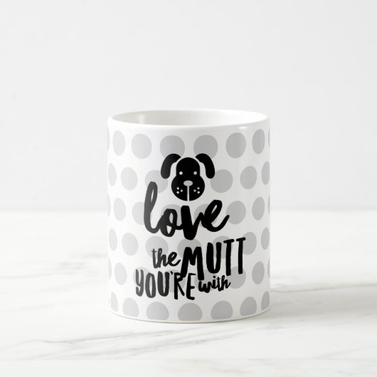 Aimez le Mutt Vous êtes Avec 11 oz Classic Mug (Centre)