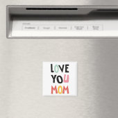 Aimez Maman Magnet (In Situ (Lave-vaisselle))