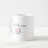Aimez-vous à la Mug de la Lune (Devant gauche)