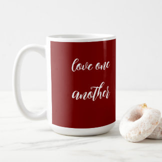Aimez-vous les uns les autres  tasse à café