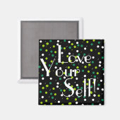 Aimez-vous vous-même Cercles verts Noir Magnet (Recto/Verso)