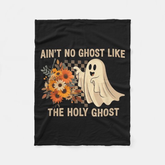 Ain’t No Ghost Like The Holy Ghost - Funny Hallowe Fleece Deken (Voorkant)