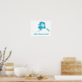 Ain t Texas Cute Alaska Boasting Poster (Keuken)