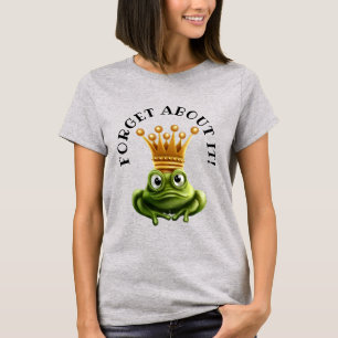 Ain't Kissin' No Frogs T-shirt