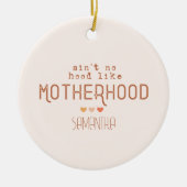 Aint No Hood als Moederschap Keramisch Ornament (Voorkant)