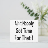 Ain't Nobody Got Time For That Meme Briefkaart (Staand voorkant)
