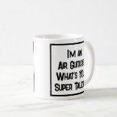 Air Guitariste Super Talent. Café Mug (Devant droit)