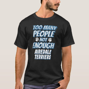 Airedale Terrier Fokseigenaar Hond T-shirt