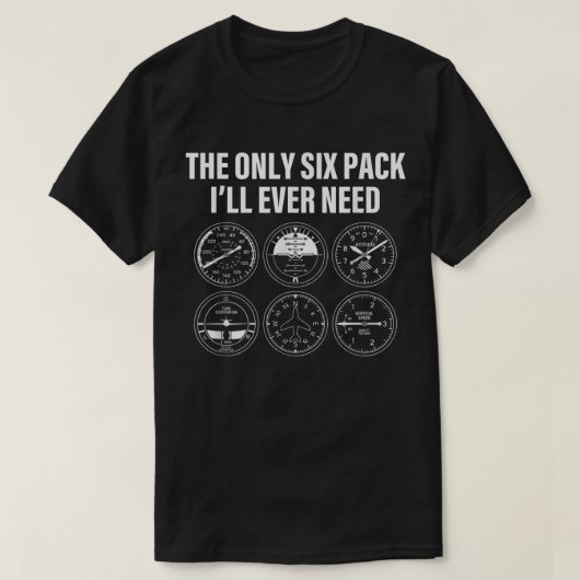 Airplane Pilot Instruments Six Pack Funny Aviation T-shirt (Design voorkant)