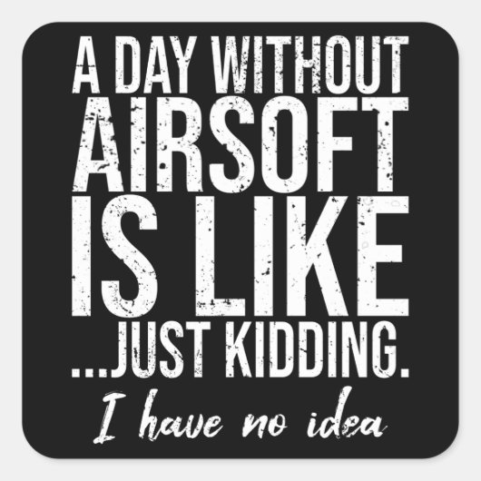 Airsoft grappig sport cadeau idee vierkante sticker (Voorkant)