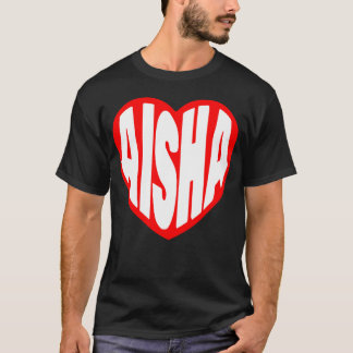 Aisha in my Heart cadeau T-shirt
