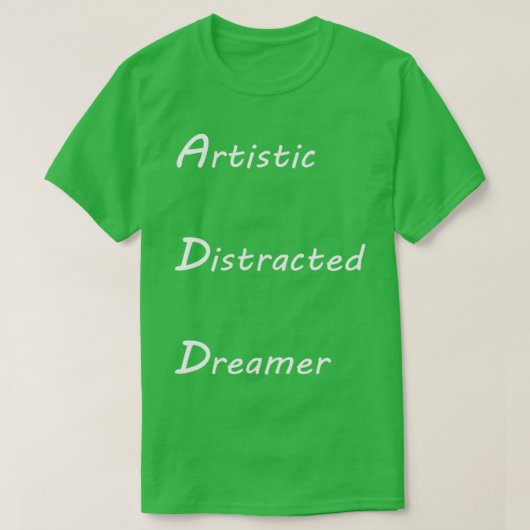 AJOUTER Artistique Dreamer Classic TShirt (Design devant)