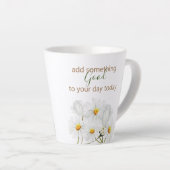 Ajouter Quelque Chose De Bon Faisceau Latte Mug (Angle droit)