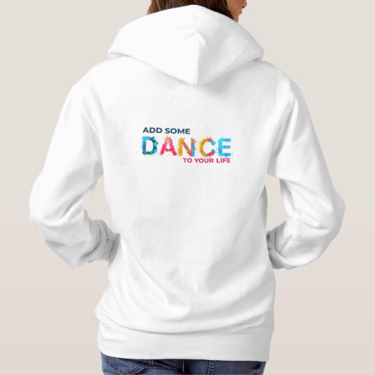 Ajouter une danse à votre Sweat - shirt à capuche  (Dos)