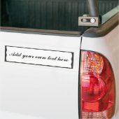AJOUTER VOTRE TEXTE ICI-BUMPER STICKER (Sur camion)