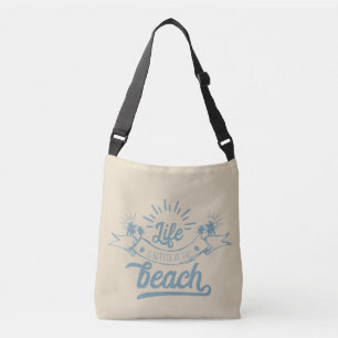 Ajustable La vie est meilleure à la plage sac crossover