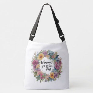Ajustable Où que vous alliez, l'amour reste - Sac croisé
