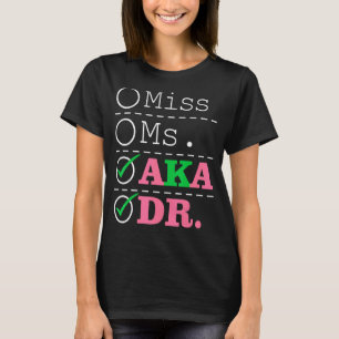 AKA Doctor Medical Worker Appreciation Afstuderen T-shirt