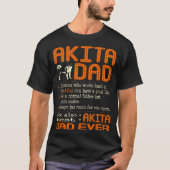 Akita Pa als normale vader veel koeler T-shirt (Voorkant)