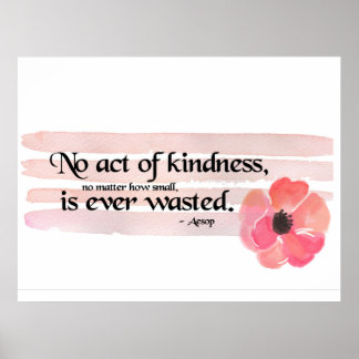 Akte van Kindness Quote Poster