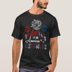 Al American Bartender Proud Patriotic Fireworks 4 T-shirt