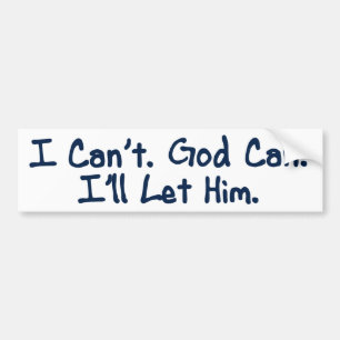 Al-anon, dat kan ik niet. God kan. Ik laat hem. Bumpersticker
