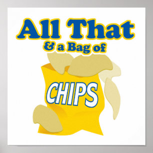 Al dat en een tas met chips poster
