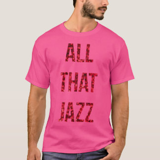Al dat Jazz T-shirt