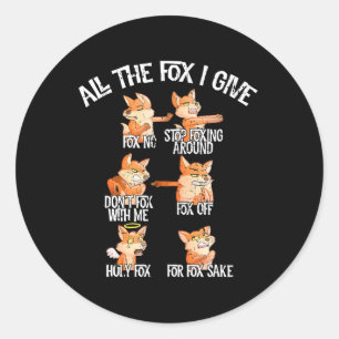 Al de Fox die ik geef Funny Fox Joke Humor Lang Ronde Sticker