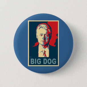Al de grote hond. Bill Clinton Products Ronde Button 5,7 Cm