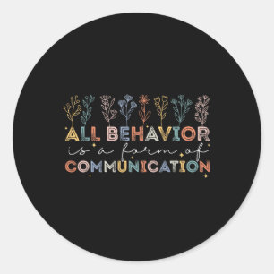 Al gedrag is een vorm van communicatie autisme Awa Ronde Sticker