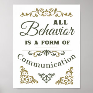 Al gedrag is een vorm van communicatie poster