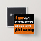 Al Gore niet geïnvent Vierkante Button 5,1 Cm (Voorkant /achterkant)
