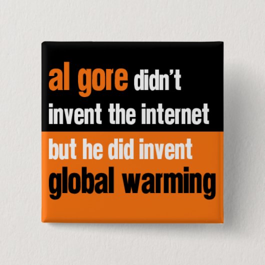 Al Gore niet geïnvent Vierkante Button 5,1 Cm (Voorkant)