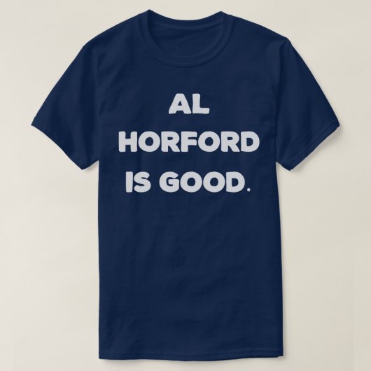 Al Horford est un bon TShirt (Design devant)