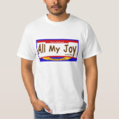 Al mijn Joy Lord Mannen T-Shirt (Voorkant)