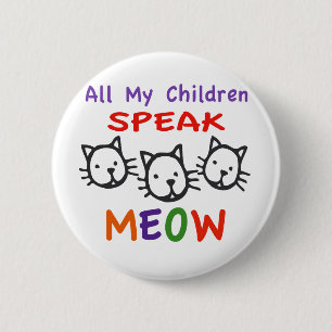 Al mijn kinderen zeggen: ronde button 5,7 cm