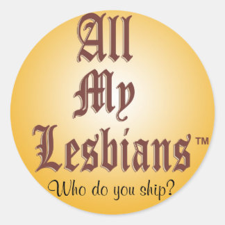 Al mijn lesbiennes schip sticker