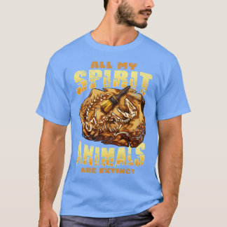 Al mijn levende dieren zijn uitgestorven dinosauri t-shirt